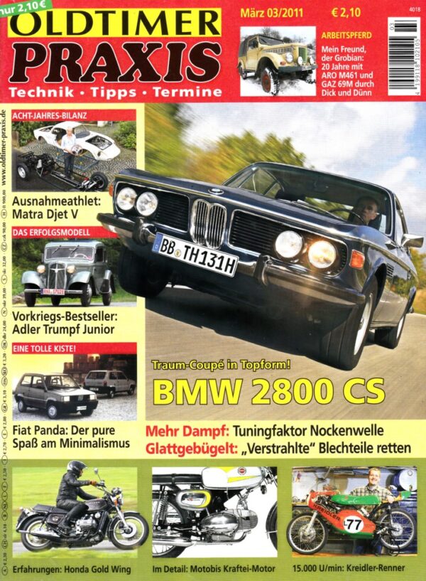 Oldtimer Praxis 03/2011 – BMW 2800 CS; Honda GL 1000 Gold Wing; Motobis Kraftei-Motor