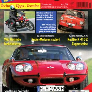 Oldtimer Praxis 03/2002 – Marcos 1800; Moto Guzzi Le Mans; 50 ccm-Sachs-Motoren