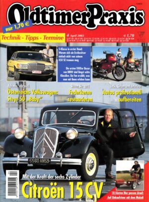 Oldtimer Praxis 04/2003 – Citroën 15 CV; BMW R 100-Modeller; FMR Mokuli