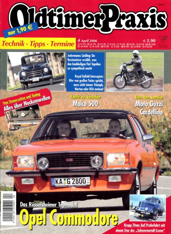 Oldtimer Praxis 04/2006 – Opel Commodore; Royal Enfield Interceptor; Moto Guzzi Cardellino
