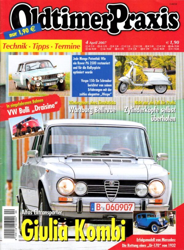 Oldtimer Praxis 04/2007 – Alfa Romeo Giulia Kombi; Vespa 150 T4; Puch 250 TF