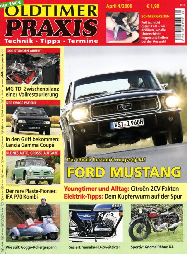 Oldtimer Praxis 04/2009 – Ford Mustang; Gnome Rhône D4; Yamaha-RD-Zweitakter; Goggo Roller