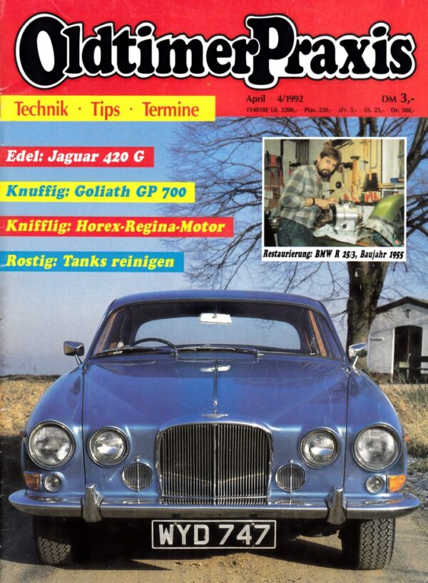 Oldtimer Praxis 04/1992 – Jaguar 420 G; BMW R 25/3; Horex-Regina-Motor; Ur-Vespa