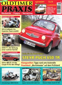 Titelseite: Oldtimer Praxis 04/2011 – Steyr Puch 650 TR; BMW R 100 RS; Suzuki GT 550