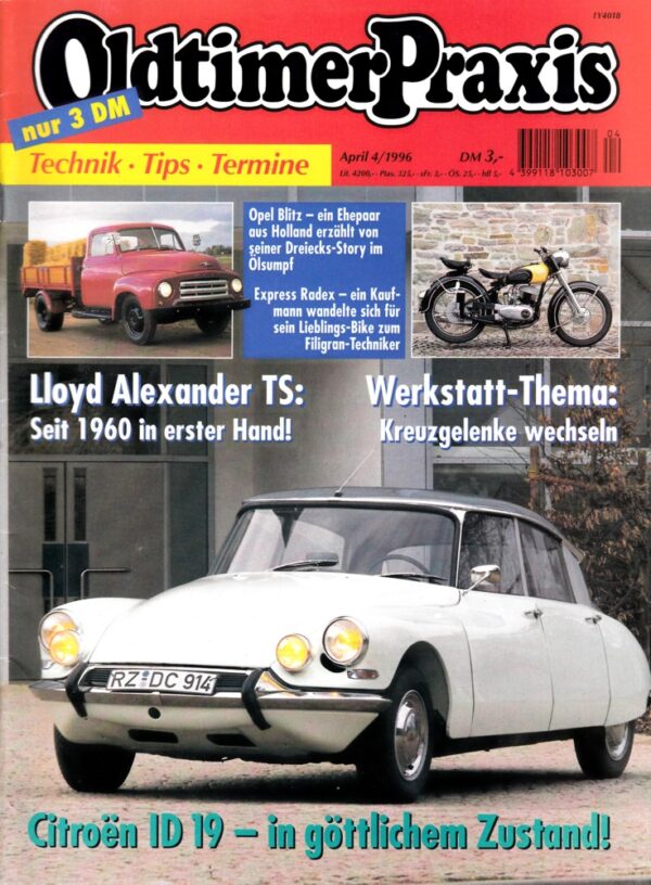 Oldtimer Praxis 4/1996 – Citroën ID 19; Express Radex 251; BMW R 60