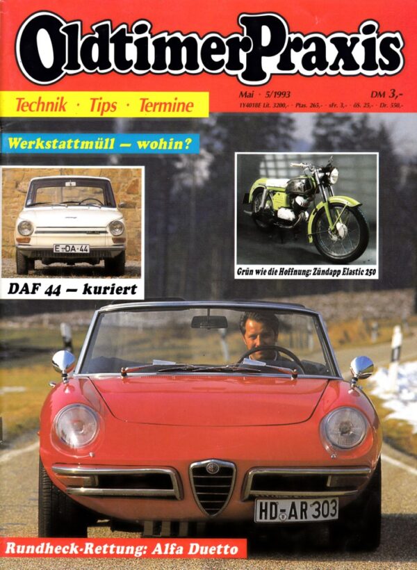 Oldtimer Praxis 05/1993 – Alfa Romeo Duetto; Zündapp Elastic 250