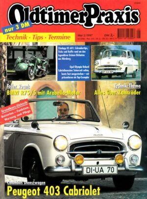 05 Oldtimer Praxis 05/1997 – Peugeot 403 Cabriolet; Zündapp KS 601