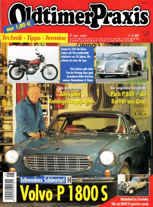 05 Oldtimer Praxis 05/2004 – Volvo P 1800 S; Honda XL 250; Puch P 800