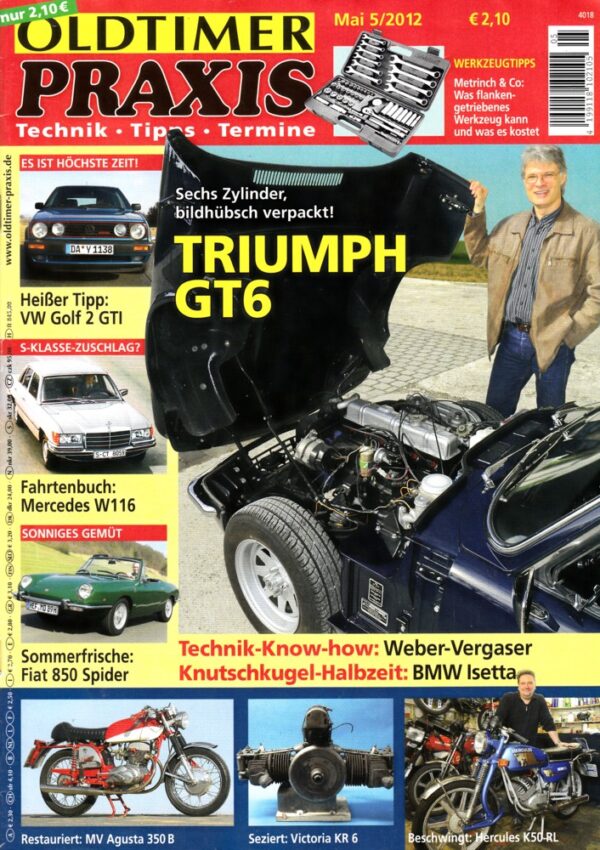 Oldtimer Praxis 05/2012 – Triumph GT6 Mk3; Hercules K 50 RL; Victoria KR 6