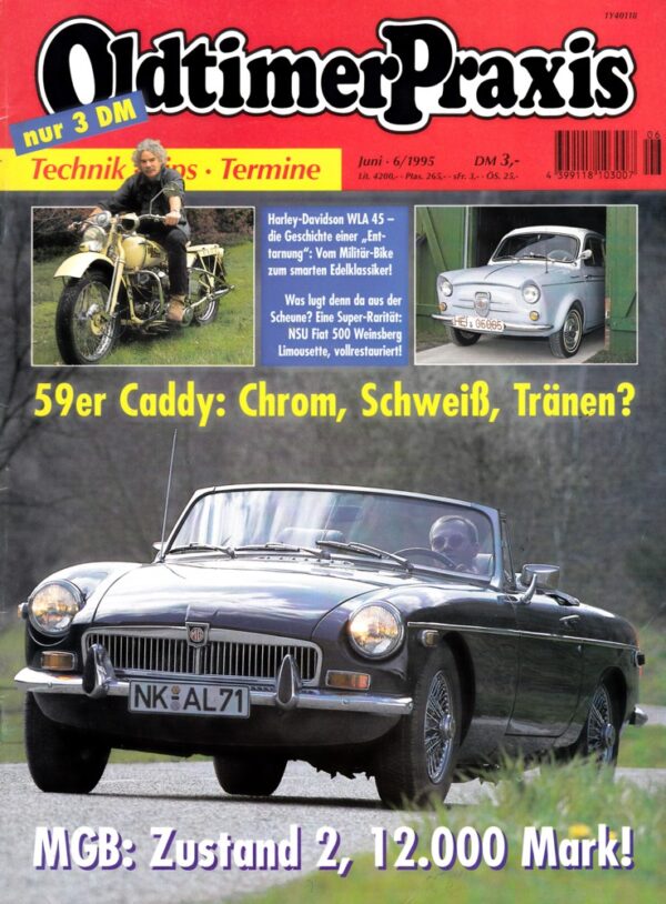 Oldtimer Praxis 06/1995 – MG B; Harley-Davidson WLA 45; Honda CB 400