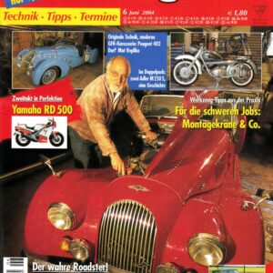 Oldtimer Praxis 06/2004 – Morgan Plus 8; Adler M 250 S; Yamaha RD 500
