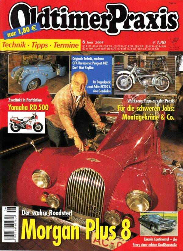06 Oldtimer Praxis 06/2004 – Morgan Plus 8; Adler M 250 S; Yamaha RD 500