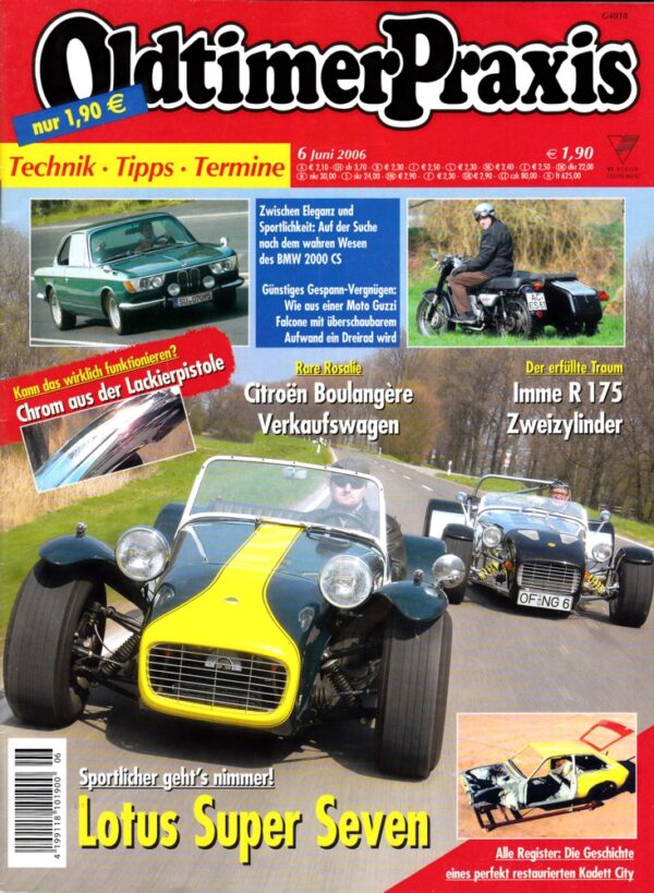 Oldtimer Praxis 06/2006 – Lotus Super Seven; Moto Guzzi Falcone Gespann; Imme R 175
