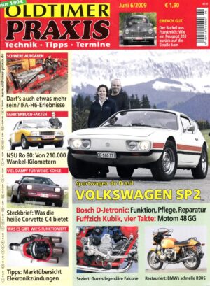 Oldtimer Praxis 06/2009 – Volkswagen SP2; BMW R90S; Motom 48 GG; Moto Guzzi Falcone