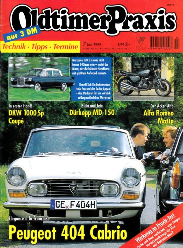 Oldtimer Praxis 07/1999 – Peugeot 404 Cabrio; Benelli Sei; Dürkopp MD 150