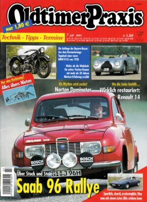 Oldtimer Praxis 07/2005 – Saab 96 Rallye; Norton Dominator; BMW R 42