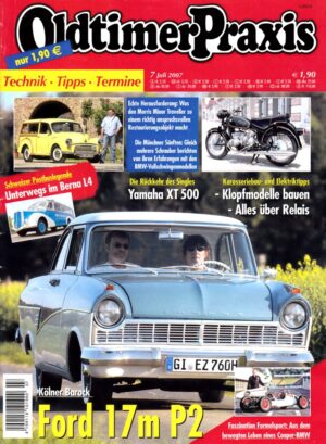 Oldtimer Praxis 07/2007 – Ford 17m P2; Yamaha XT 500; BMW R 50 bis R 69 S