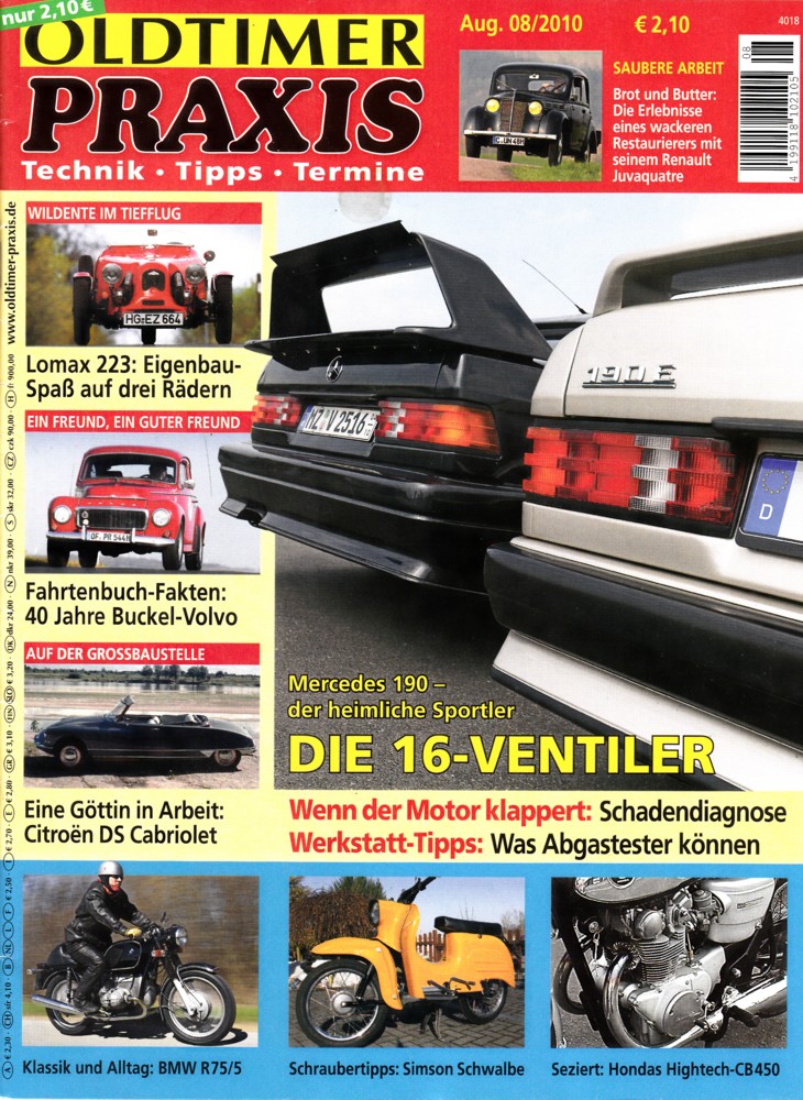 Oldtimer Praxis 08/2010 – Die 16-Ventiler; Honda CB450; BMW R75/5; Simson Schwalbe