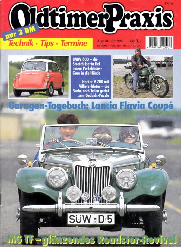 Oldtimer Praxis 08/1994 – MG TF; Hecker V 200 mit Villiers-Motor; Heinkel Roller