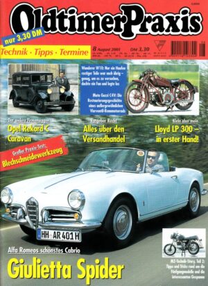 Oldtimer Praxis 08/2001 – Giulietta Spider; Moto Guzzi C4V; MZ-Technik-Story