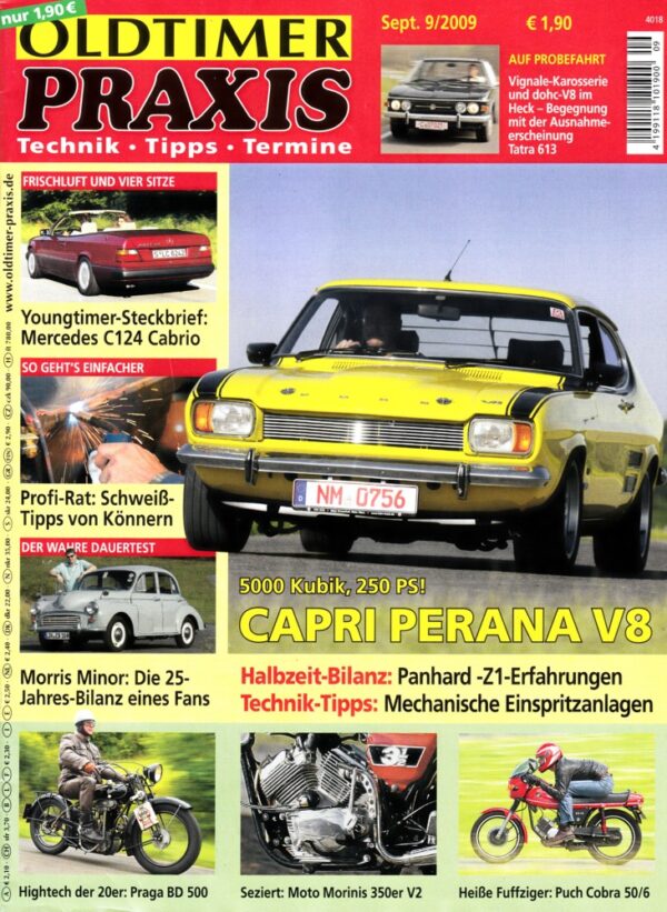 09 Oldtimer Praxis 09/2009 – Ford Capri Perana V8; Moto Morini 350 V2; Praga BD 500; Puch Cobra 50/6
