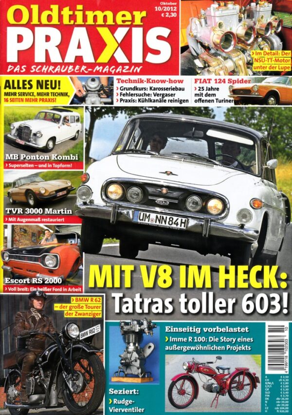 Oldtimer Praxis 10/2012 – Tatra 603; BMW R 62; Imme R 100