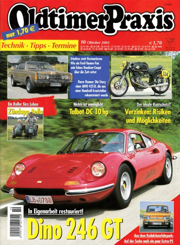Oldtimer Praxis 10/2003 – Ferrari Dino 246 GT; AWO 425 R; Zündapp Bella