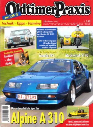 Oldtimer Praxis 10/2007 – Renault Alpine A 310; ADAC-Straßenwachtgespann; Yamaha TR1