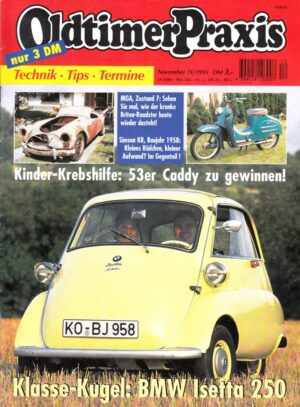 11 Oldtimer Praxis 11/1995 – BMW Isetta 250; Simson KR 50; BMW R 51/3