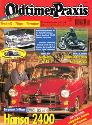 Oldtimer Praxis 11/2001 – Hansa 2400; Benelli Tornado 650; Terrot OSC
