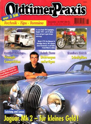 Oldtimer Praxis 11/1997 – Jaguar Mk2; Münch-4 TTS 1200; Zündapp CS 50 Sport und KS 100