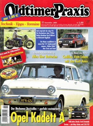 Oldtimer Praxis 11/2004 – Opel Kadett A; Harley-Davidson Typ D; Gustloff Modell 100