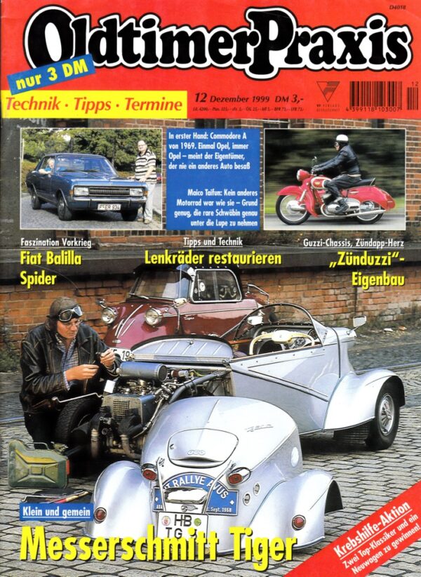 Oldtimer Praxis 12/1999 – Messerschmitt Tiger; Maico Taifun; Zünduzzi-Eigenbau