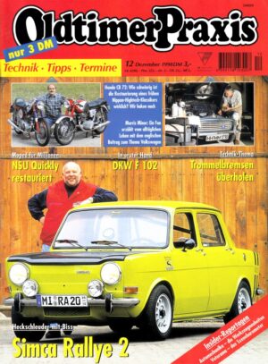 Oldtimer Praxis 12/1998 – Simca 1000 Rallye 2; Honda CB 72; NSU Quickly