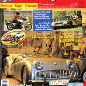 Oldtimer Praxis 12/2003 – Triumph TR 3 A; Honda CX 500 Turbo; Hut Typ G