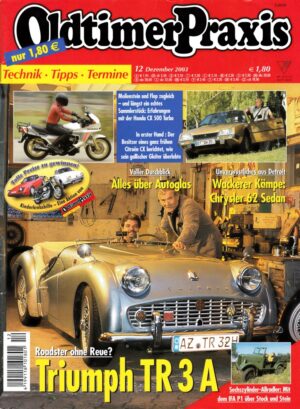 Oldtimer Praxis 12/2003 – Triumph TR 3 A; Honda CX 500 Turbo; Hut Typ G