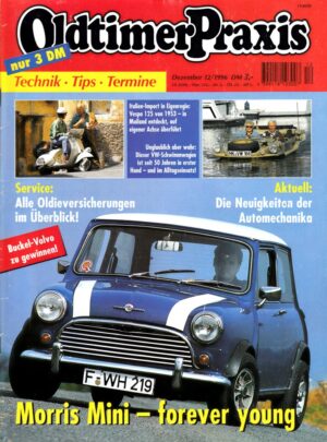 Oldtimer Praxis 12/1996 – Morris Mini; Vespa 125; Zündapp KS 600 Gespann