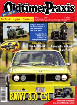 Oldtimer Praxis 12/2005 – BMW 3.0 CSL; Honda Gold Wing K1; Heinkel Tourist