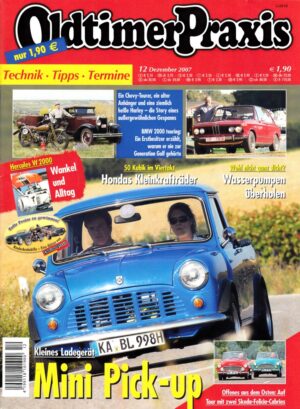 Oldtimer Praxis 12/2007 – Austin Mini Pick-up; Harley-Gespann; Honda SS 50