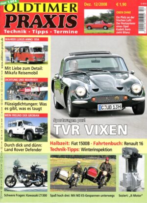 Oldtimer Praxis 12/2008 – TVR Vixen; Kawasaki Z1300; MZ-ES-Gespanne