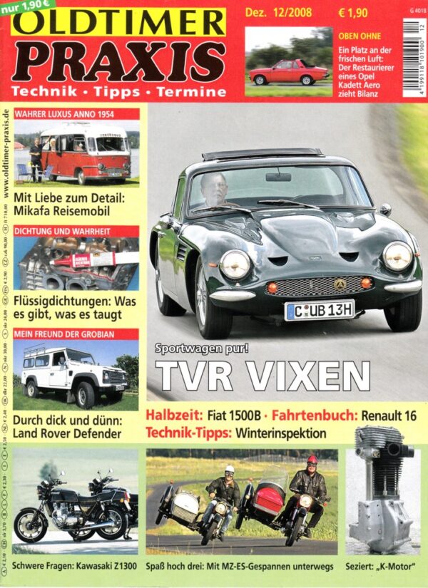 Oldtimer Praxis 12/2008 – TVR Vixen; Kawasaki Z1300; MZ-ES-Gespanne