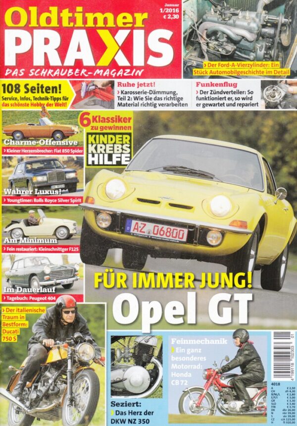 Oldtimer Praxis 01/2016 – Opel GT; Ducati 750 S; Honda CB 72
