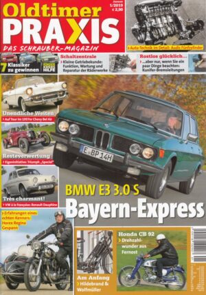Oldtimer Praxis 01/2019 – BMW 3.0 S (E3); Honda CB 92; Horex Regina 400 Gespann