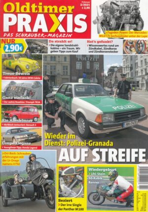 Oldtimer Praxis 02/2021 – Ford Granada 2.3 L Peterwagen; Panther M 100; Dnepr K 750; Uhl-Stein