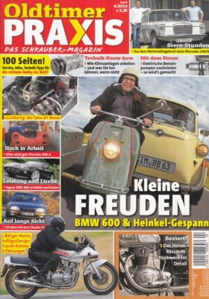 Oldtimer Praxis 04/2014 – BMW 600 & Heinkel Tourist--Gespann; Suzuki GSX 1100S / 750S Katana
