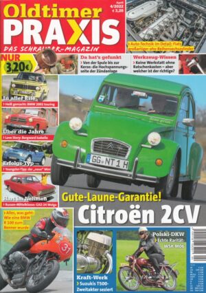 Oldtimer Praxis 04/2022 – Citroën 2CV6; WSK M06; Suzuki T500; BMW R 100 "Race"