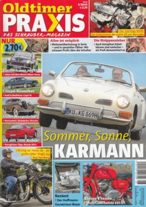 Oldtimer Praxis 06/2018 – VW Karmann Ghia Cabrio Typ 14; Moto Guzzi Lodola 235 GT; Horex S6