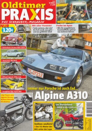 Oldtimer Praxis 06/2021 – Renault Alpine A 310 V6; Bultaco Metralla; BMW K 100 RS