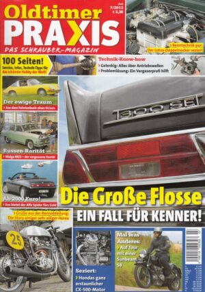 Oldtimer Praxis 07/2013 – Mercedes 300 SE; Sunbeam S8; Honda CX 500; Hoske-Horex