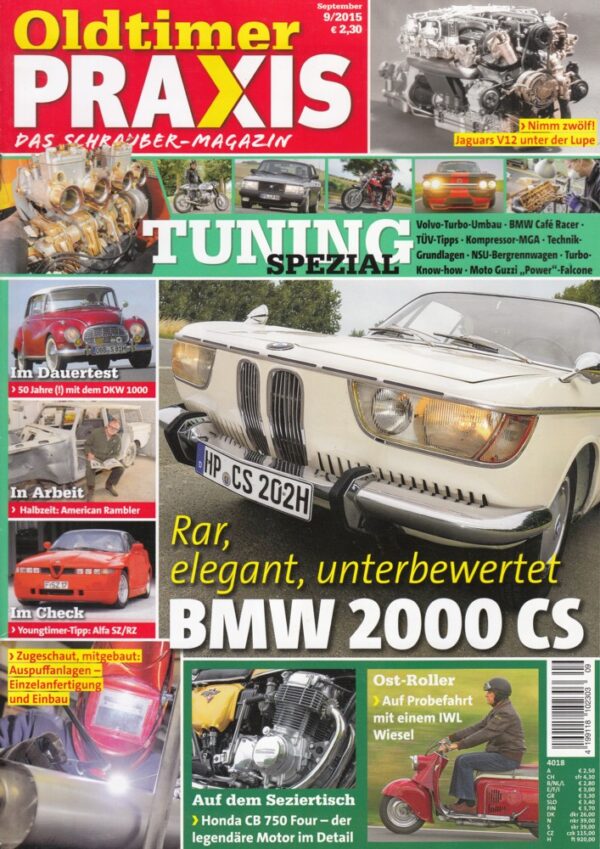 Oldtimer Praxis 09/2015 – BMW 2000 CS; Honda CB 750 Four; IWL SR 56 Wiesel; Moto Guzzi Nuovo Falcone